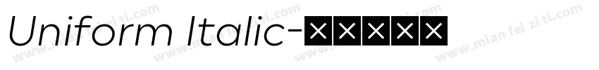 Uniform Italic字体转换